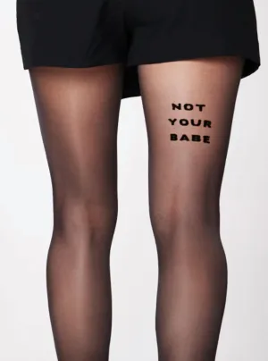 Not Your Babe Statement Tights In Black
